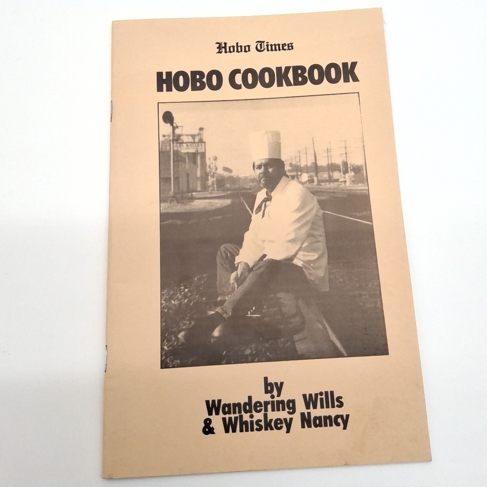 RARE Hobo Cookbook Traditional Heritage Culture Ephemera Historical Vintage NHA